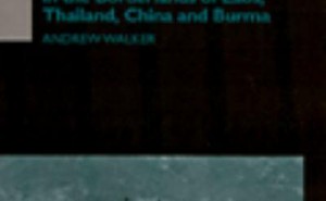 The Legend of the Golden Boat Regulation, Trade and Traders in the Borderlands of Laos, Thailand, China, and Burma (Anthropology of Asia Series
