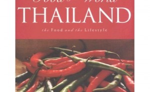 Thailand The Food and the Lifestyle (Food of the World)