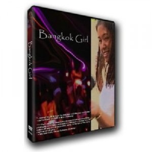 Bangkok Girl A Documentary about Thailand's Night Life (2005)
