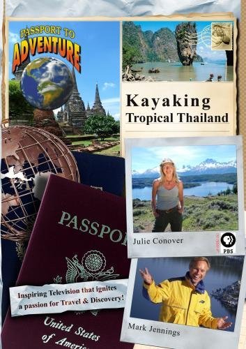 Passport to Adventure: Kayaking Tropical Thailand