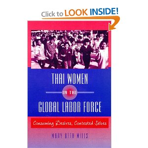 Thai Women in the Global Labor Force Consuming Desires, Contested Selves