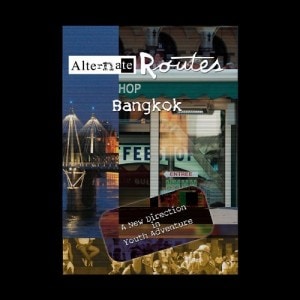Alternate Routes Bangkok