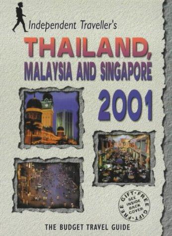 Independent Travellers Thailand, Singapore & Malaysia 2001