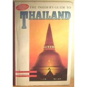 The Insider's Guide to Thailand (Insider's Guides)