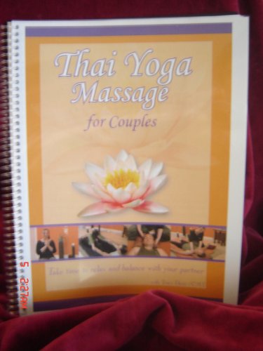 Thai Yoga Massage DVD & Workbook for Couples