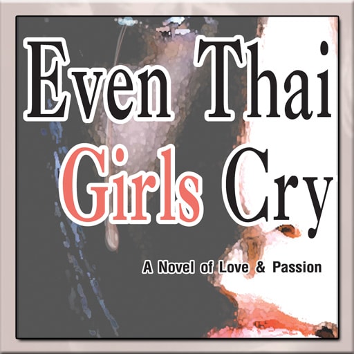 Even Thai Girls Cry