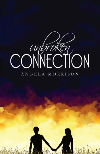 Unbroken Connection (Taken by Storm)