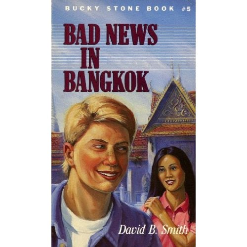 Bucky Stone #5: Bad News in Bangkok