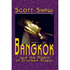 Bangkok and the Nights of Drunken Stupor